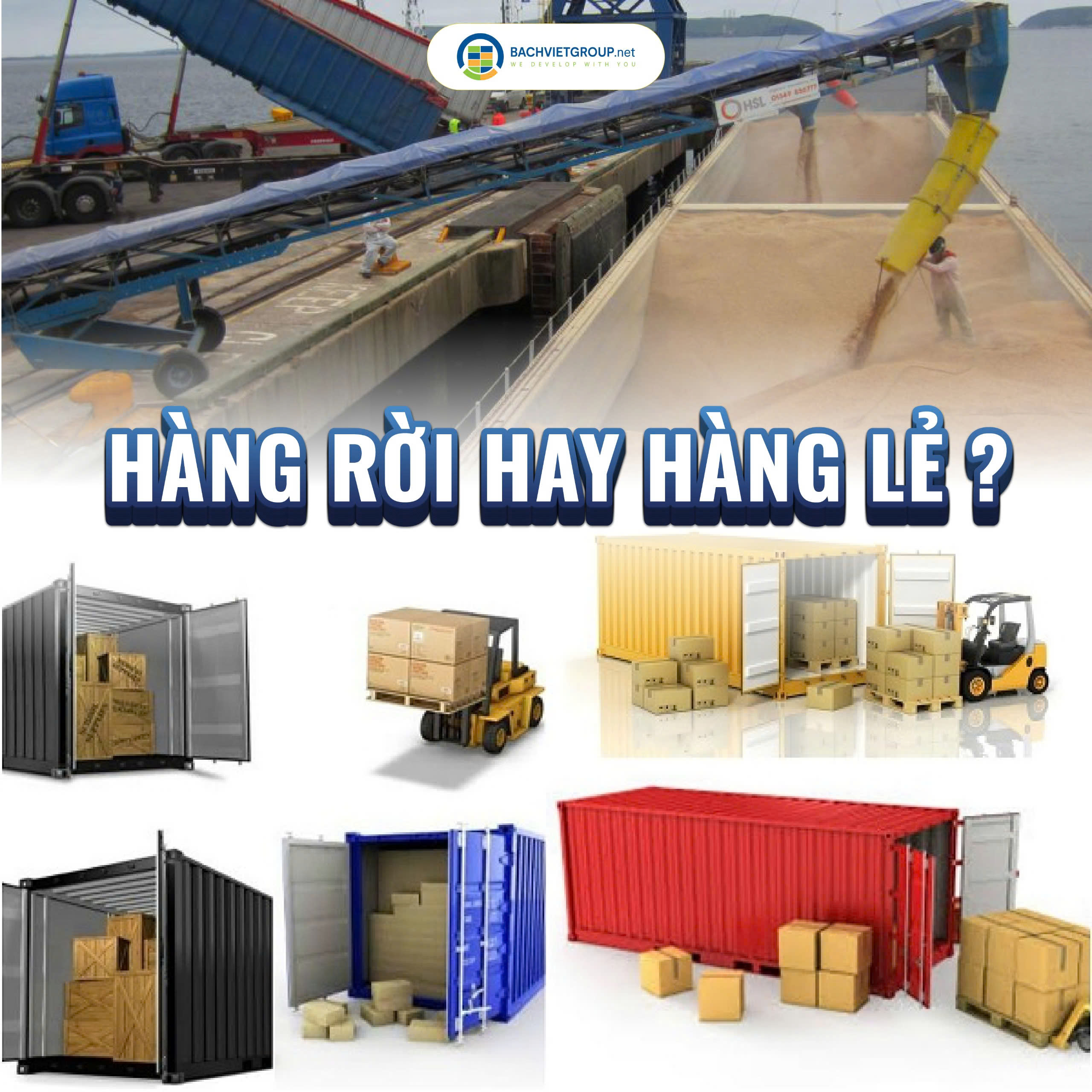 HÀNG RỜI và HÀNG LẺ: Đừng nhầm nếu không muốn chọn sai phương thức vận chuyển!